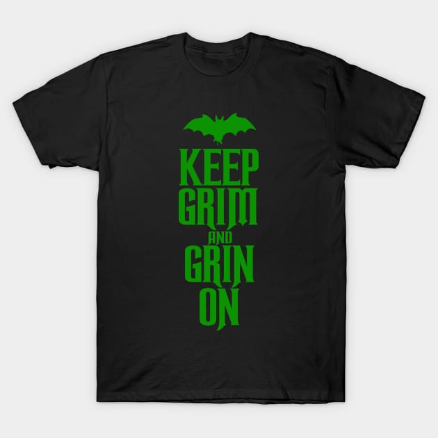 Keep Grim and Grin On T-Shirt by PopCultureShirts